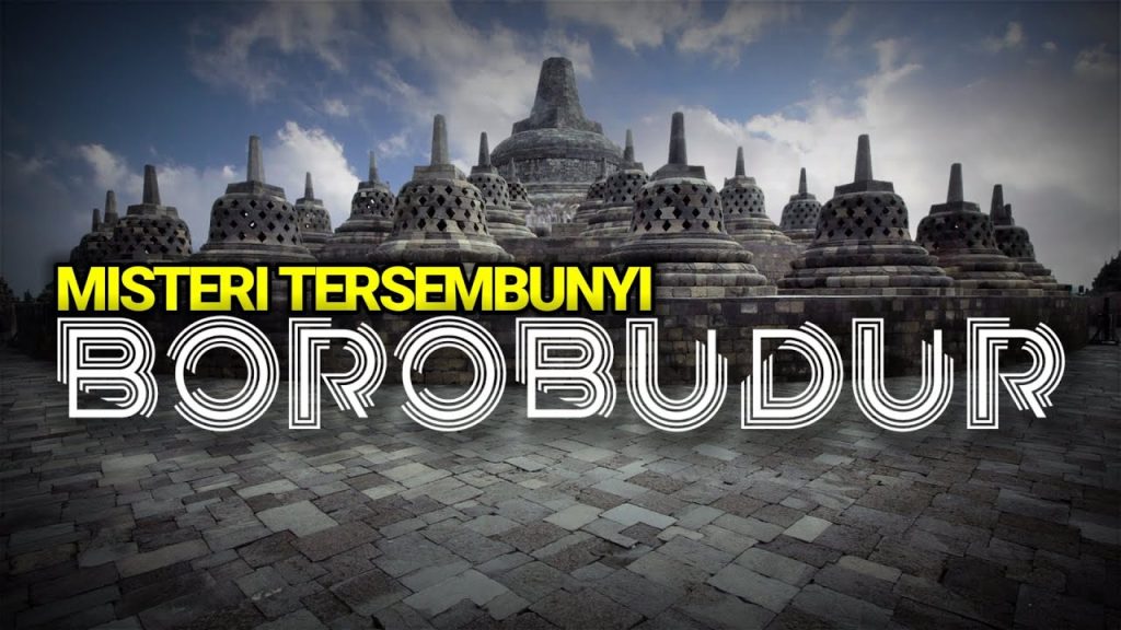 Jejak Misteri Candi Borobudur: Mengungkap Asal-Usul dan Rahasia yang Tersembunyi